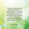 Christopher Reeve quote: “We live in a time when the words…”- at QuotesQuotesQuotes.com