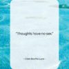 Clare Boothe Luce quote: “Thoughts have no sex….”- at QuotesQuotesQuotes.com