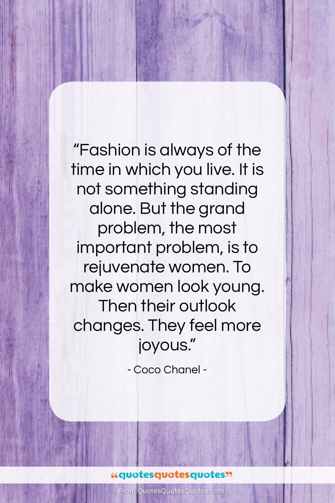 Coco Chanel quote: “Fashion is always of the time in…”- at QuotesQuotesQuotes.com