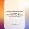 Coco Chanel quote: “There have been several Duchesses of Westminster…”- at QuotesQuotesQuotes.com