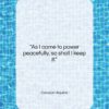 Corazon Aquino quote: “As I came to power peacefully, so…”- at QuotesQuotesQuotes.com