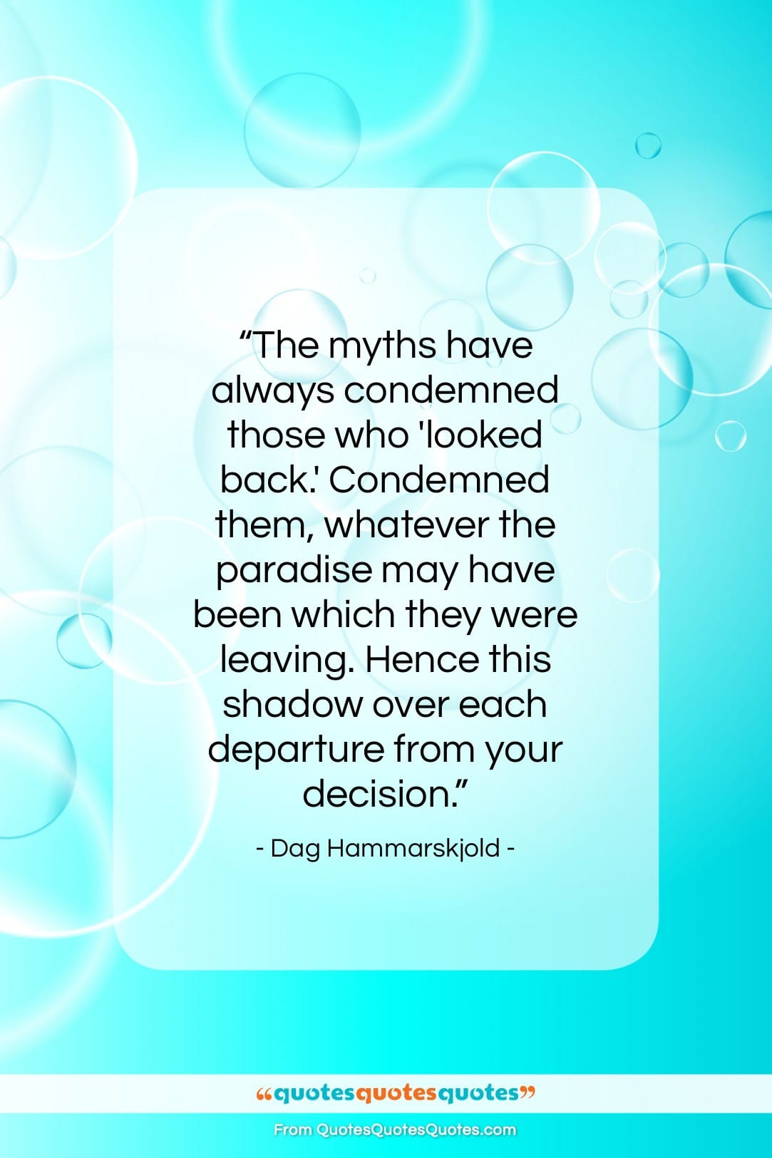 Dag Hammarskjold quote: “The myths have always condemned those who…”- at QuotesQuotesQuotes.com