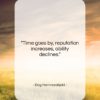 Dag Hammarskjold quote: “Time goes by, reputation increases, ability declines….”- at QuotesQuotesQuotes.com