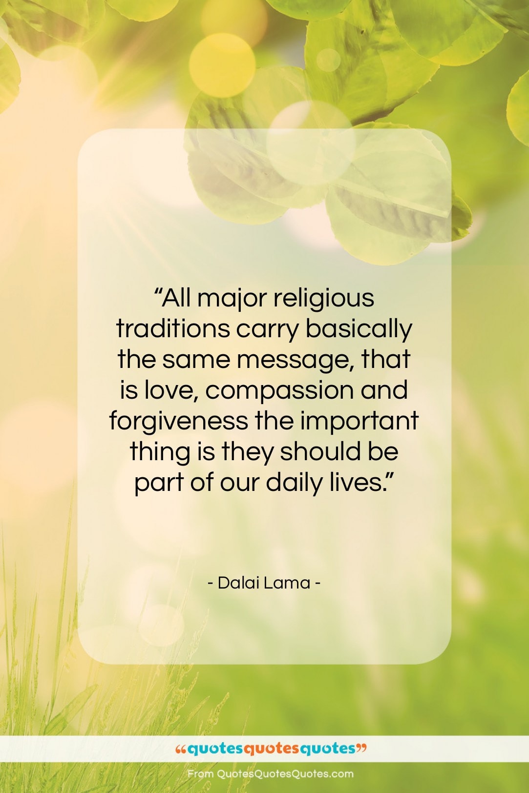 Dalai Lama quote: “All major religious traditions carry basically the…”- at QuotesQuotesQuotes.com