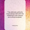 Dalai Lama quote: “The ultimate authority must always rest with…”- at QuotesQuotesQuotes.com