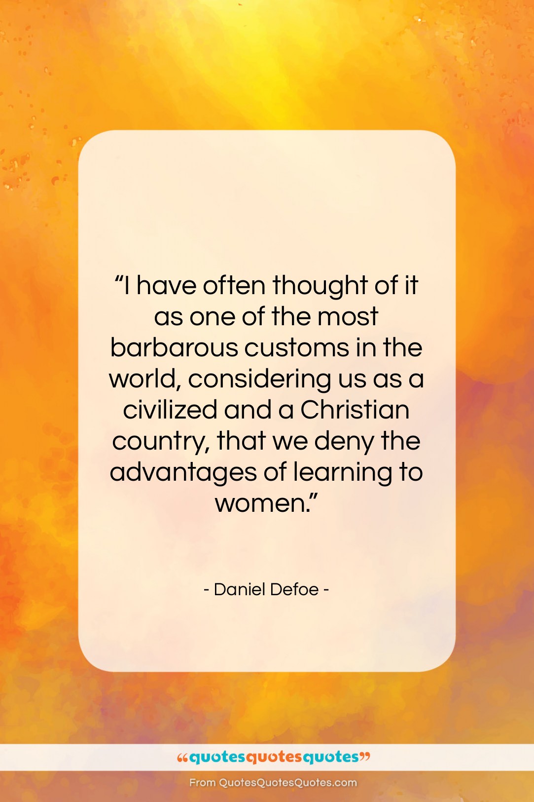 Daniel Defoe quote: “I have often thought of it as…”- at QuotesQuotesQuotes.com