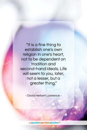 David Herbert Lawrence quote: “It is a fine thing to establish…”- at QuotesQuotesQuotes.com
