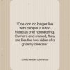 David Herbert Lawrence quote: “One can no longer live with people:…”- at QuotesQuotesQuotes.com