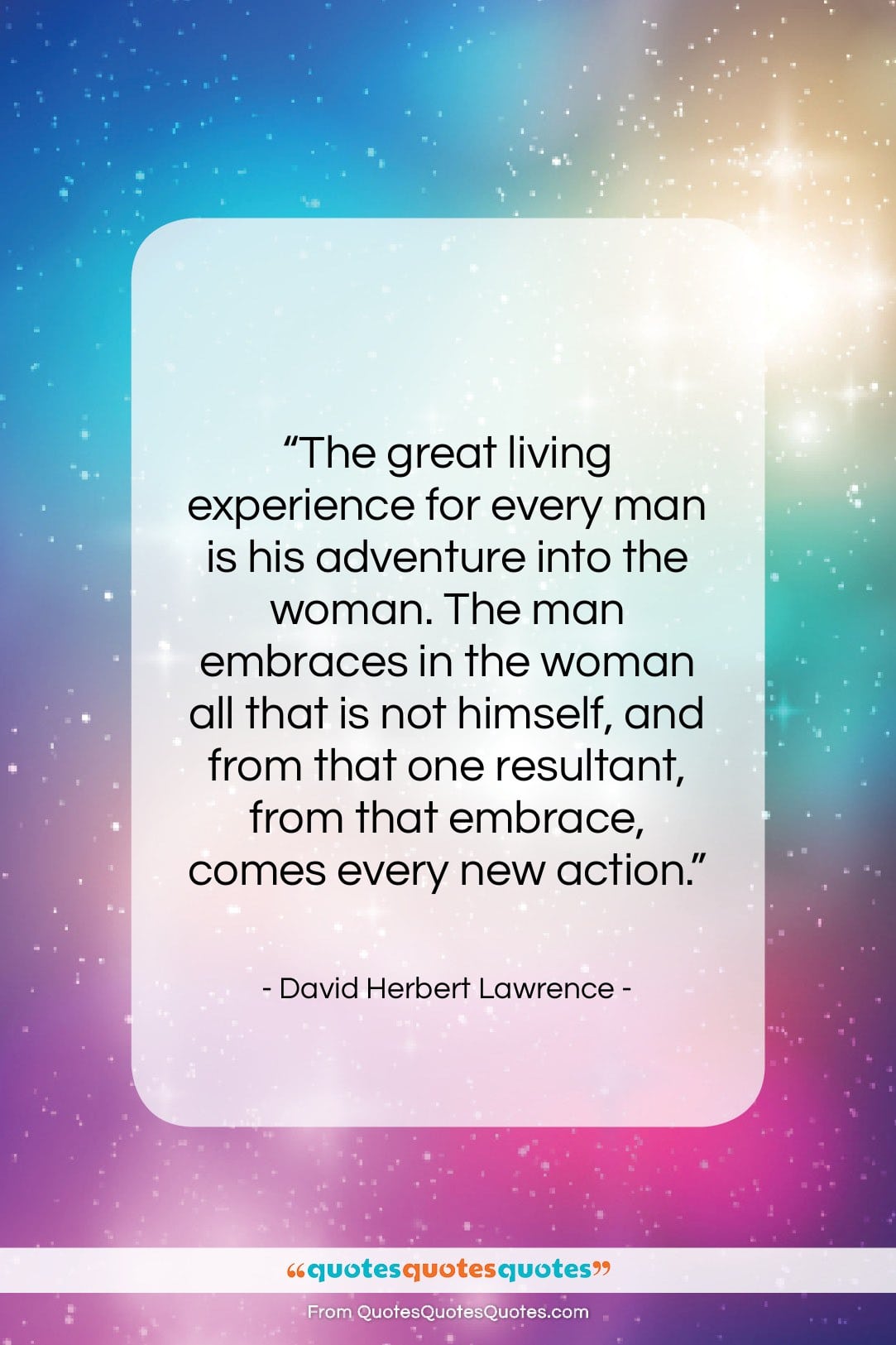 David Herbert Lawrence quote: “The great living experience for every man…”- at QuotesQuotesQuotes.com