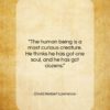 David Herbert Lawrence quote: “The human being is a most curious…”- at QuotesQuotesQuotes.com