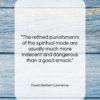 David Herbert Lawrence quote: “The refined punishments of the spiritual mode…”- at QuotesQuotesQuotes.com