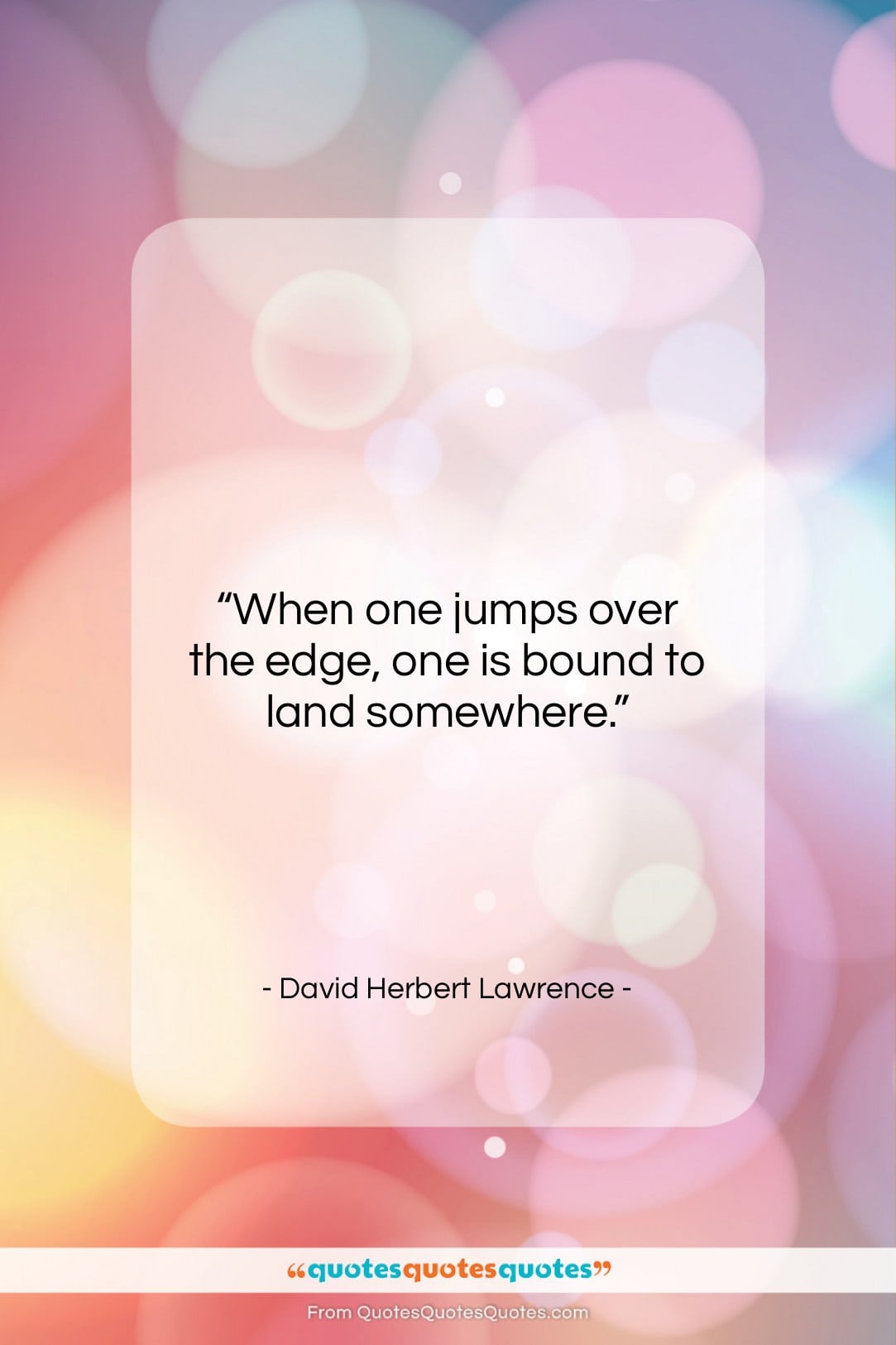 David Herbert Lawrence quote: “When one jumps over the edge, one…”- at QuotesQuotesQuotes.com