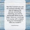 David Hockney quote: “But the moment you use an ordinary…”- at QuotesQuotesQuotes.com