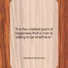 Desiderius Erasmus quote: “It is the chiefest point of happiness…”- at QuotesQuotesQuotes.com