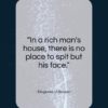 Diogenes of Sinope quote: “In a rich man’s house, there is…”- at QuotesQuotesQuotes.com