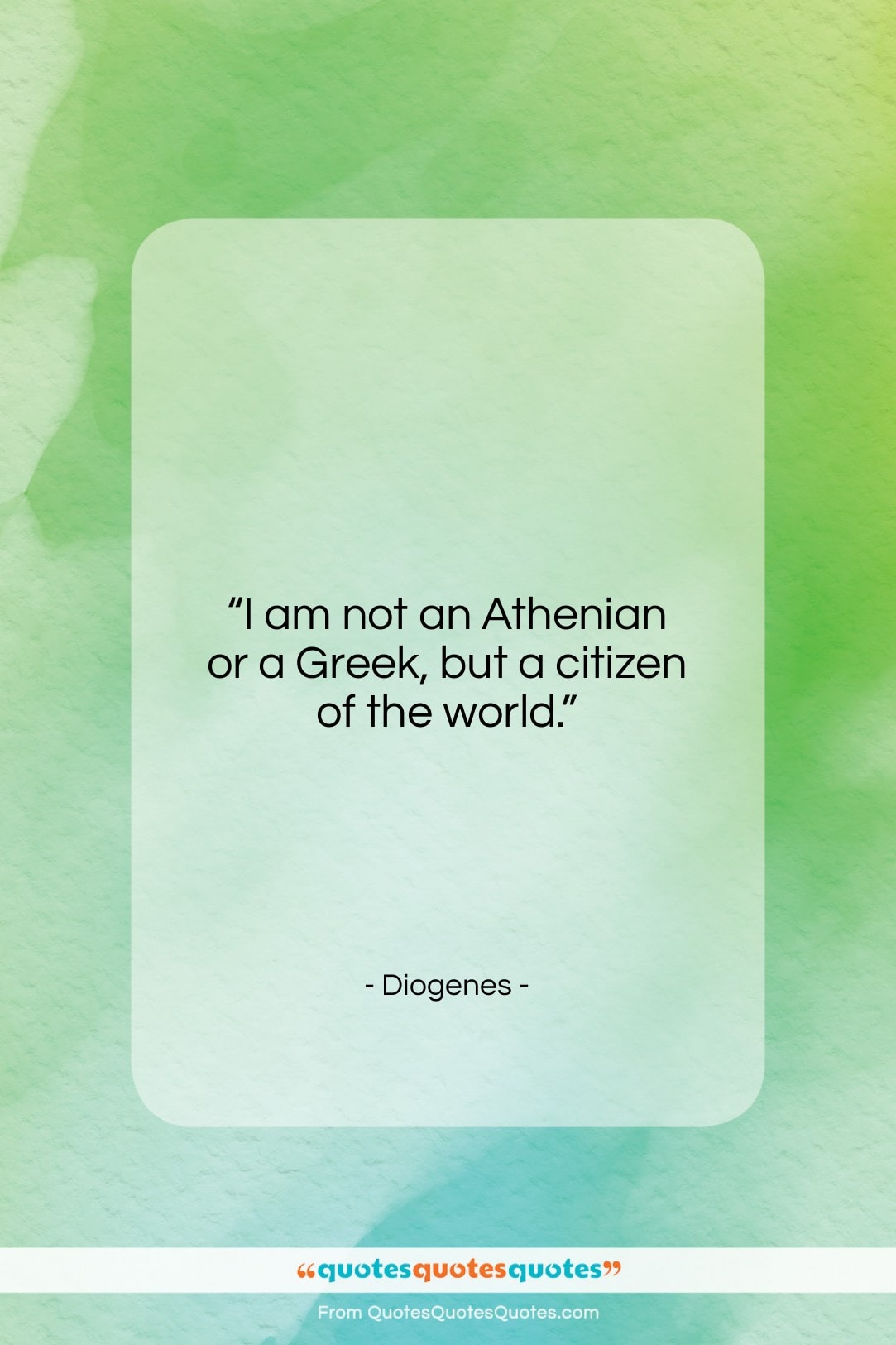 Diogenes quote: “I am not an Athenian or a…”- at QuotesQuotesQuotes.com