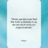 Dōgen quote: “When we discover that the truth is…”- at QuotesQuotesQuotes.com
