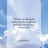 Dolley Madison quote: “When I shall again write to you…”- at QuotesQuotesQuotes.com