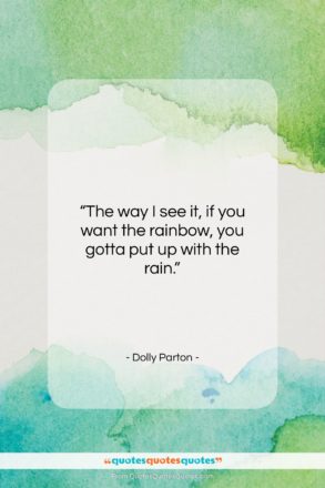 Dolly Parton quote: “The way I see it, if you…”- at QuotesQuotesQuotes.com