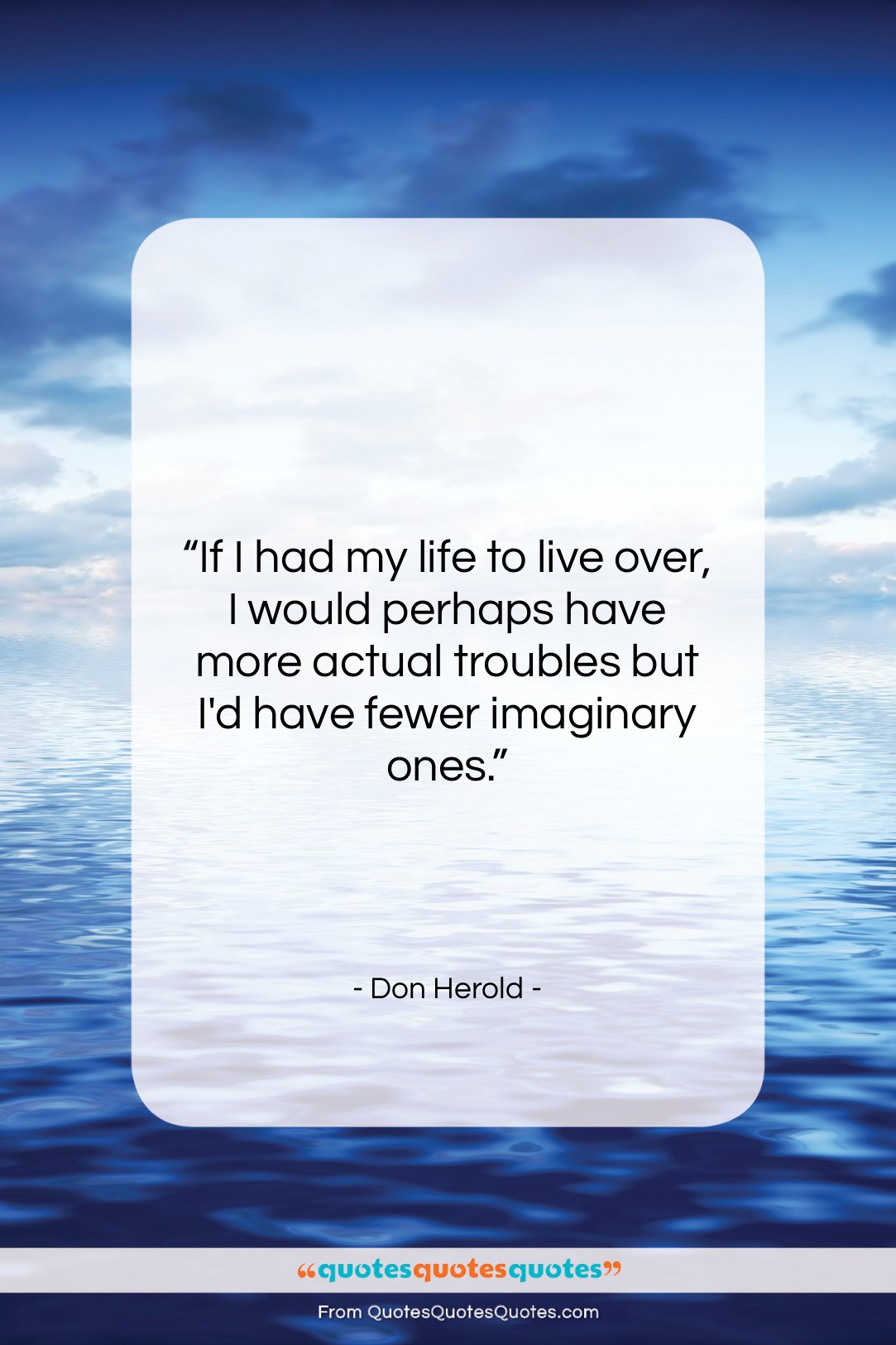 Don Herold quote: “If I had my life to live…”- at QuotesQuotesQuotes.com