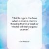 Don Marquis quote: “Middle age is the time when a…”- at QuotesQuotesQuotes.com