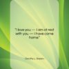 Dorothy L. Sayers quote: “I love you — I am at…”- at QuotesQuotesQuotes.com