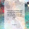 Dr. Seuss quote: “Think left and think right and think…”- at QuotesQuotesQuotes.com