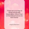 Dwight D. Eisenhower quote: “There are a number of things wrong…”- at QuotesQuotesQuotes.com