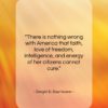 Dwight D. Eisenhower quote: “There is nothing wrong with America that…”- at QuotesQuotesQuotes.com
