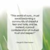 Dwight D. Eisenhower quote: “This world of ours… must avoid becoming…”- at QuotesQuotesQuotes.com