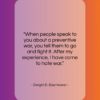 Dwight D. Eisenhower quote: “When people speak to you about a…”- at QuotesQuotesQuotes.com