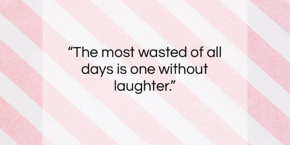 e. e. cummings quote: “The most wasted of all days is…”- at QuotesQuotesQuotes.com