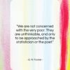 E. M. Forster quote: “We are not concerned with the very…”- at QuotesQuotesQuotes.com