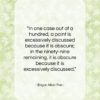 Edgar Allan Poe quote: “In one case out of a hundred…”- at QuotesQuotesQuotes.com