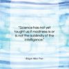 Edgar Allan Poe quote: “Science has not yet taught us if…”- at QuotesQuotesQuotes.com