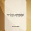 Edouard Manet quote: “Insults are pouring down on me as…”- at QuotesQuotesQuotes.com