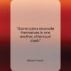 Edvard Munch quote: “Some colors reconcile themselves to one another,…”- at QuotesQuotesQuotes.com