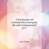 Elias Canetti quote: “One should not confuse the craving for…”- at QuotesQuotesQuotes.com