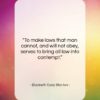 Elizabeth Cady Stanton quote: “To make laws that man cannot, and…”- at QuotesQuotesQuotes.com