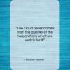 Elizabeth Gaskell quote: “The cloud never comes from the quarter…”- at QuotesQuotesQuotes.com