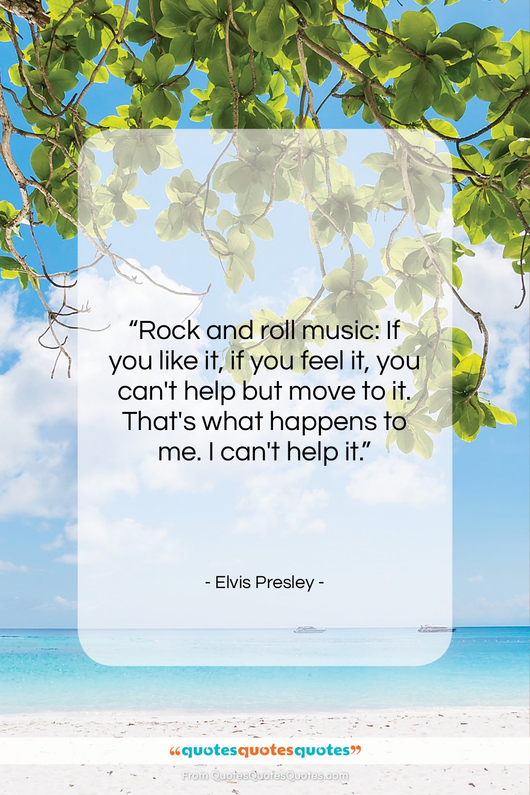 Elvis Presley quote: “Rock and roll music: If you like…”- at QuotesQuotesQuotes.com