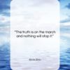 Emile Zola quote: “The truth is on the march and…”- at QuotesQuotesQuotes.com