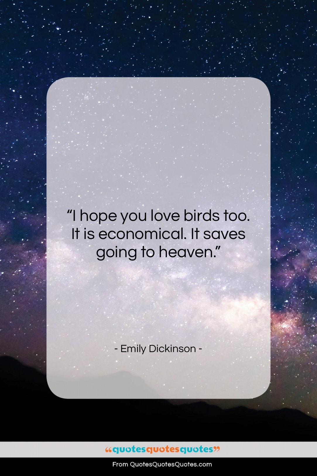 Emily Dickinson quote: “I hope you love birds too. It…”- at QuotesQuotesQuotes.com