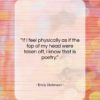 Emily Dickinson quote: “If I feel physically as if the…”- at QuotesQuotesQuotes.com