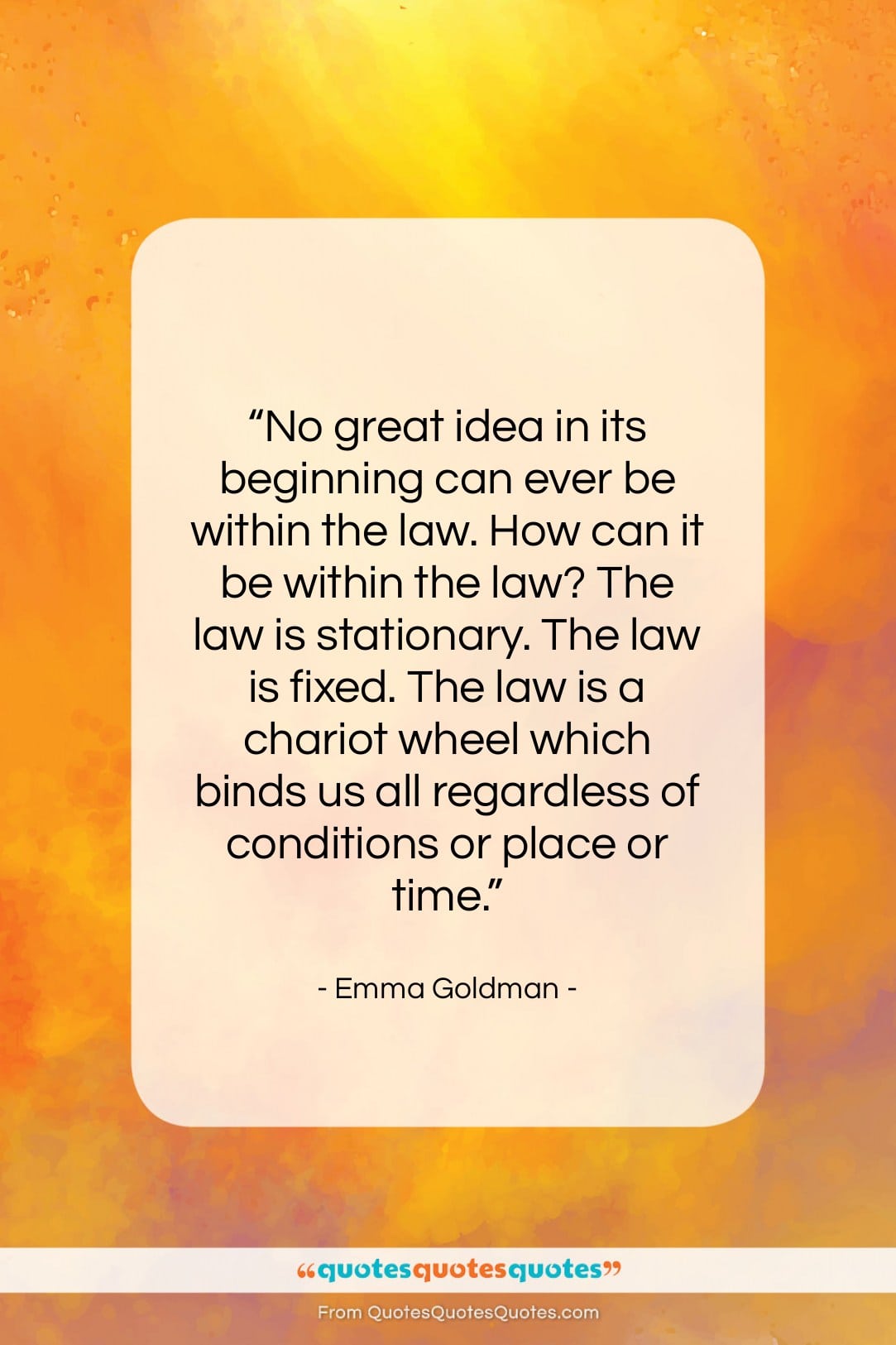 Emma Goldman quote: “No great idea in its beginning can…”- at QuotesQuotesQuotes.com
