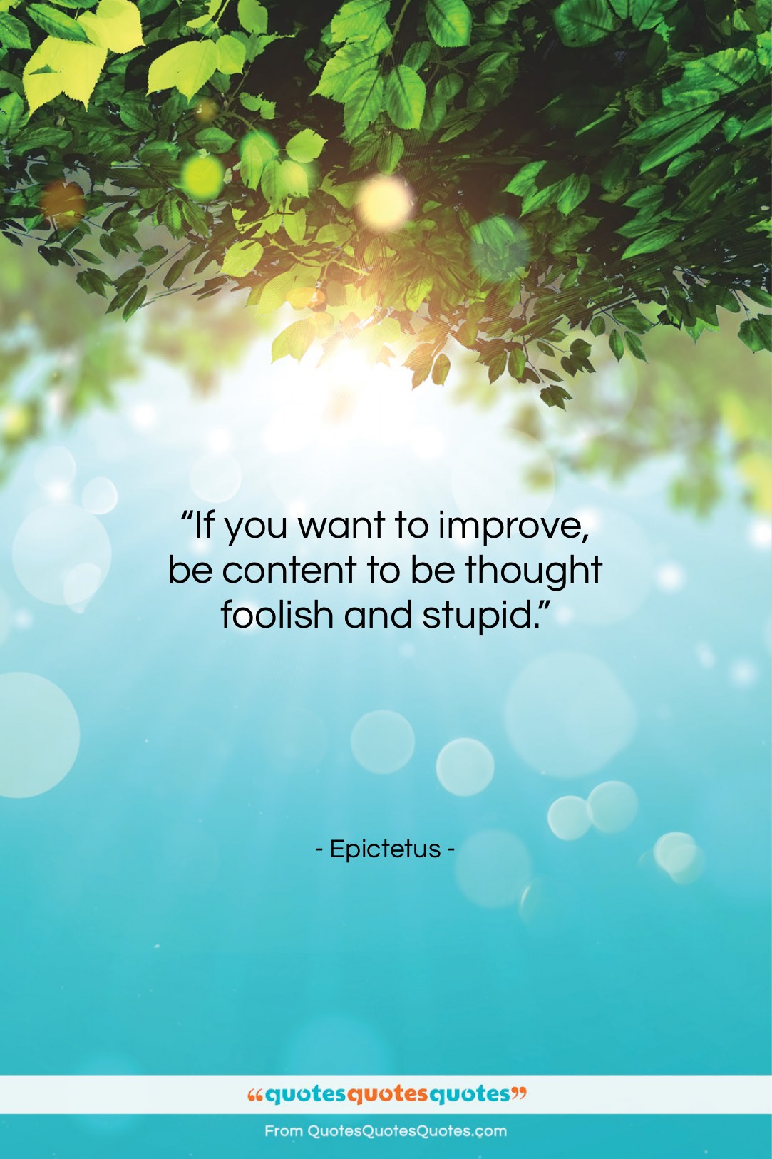 Epictetus quote: “If you want to improve, be content…”- at QuotesQuotesQuotes.com