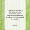 Epictetus quote: “Imagine for yourself a character, a model…”- at QuotesQuotesQuotes.com