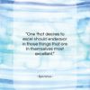 Epictetus quote: “One that desires to excel should endeavor…”- at QuotesQuotesQuotes.com