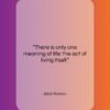 Erich Fromm quote: “There is only one meaning of life:…”- at QuotesQuotesQuotes.com