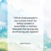 Erich Fromm quote: “What most people in our culture mean…”- at QuotesQuotesQuotes.com